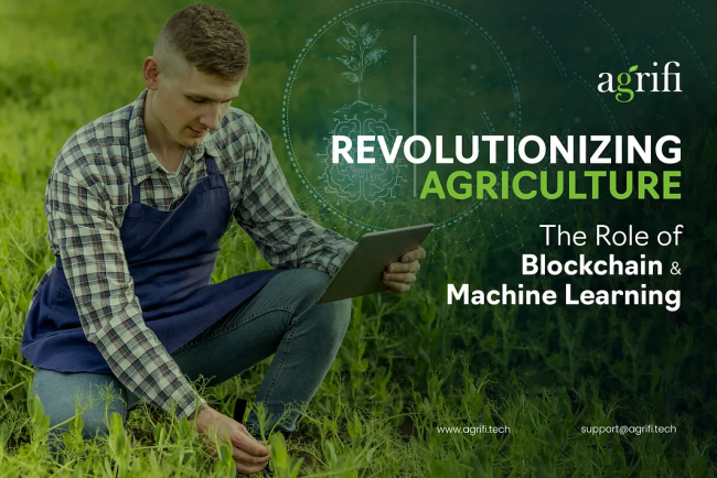 Revolutionizing Agriculture: The Role of Blockchain and Machine Learning