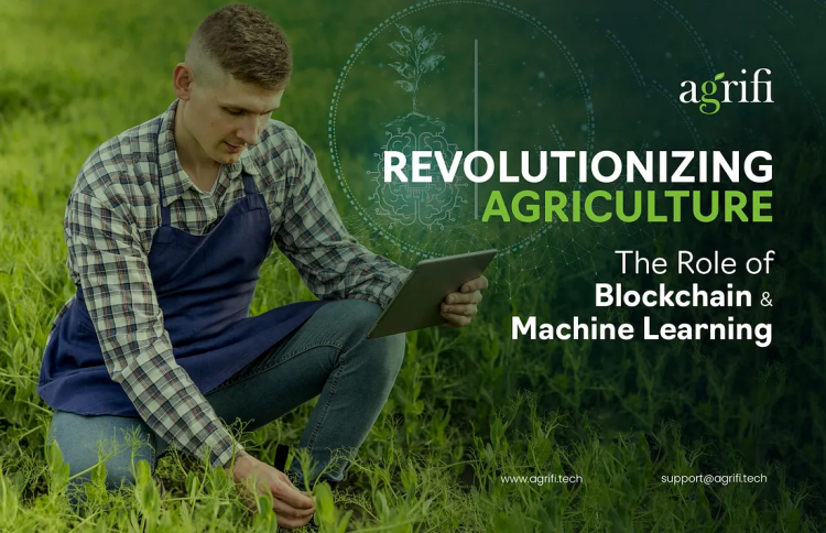 Revolutionizing Agriculture: The Role of Blockchain and Machine Learning