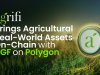 AgriFi Brings Agricultural Real-World Assets On-Chain with $AGF on Polygon