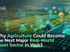 Why Agriculture Could Become the Next Major Real-World Asset Sector in Web3